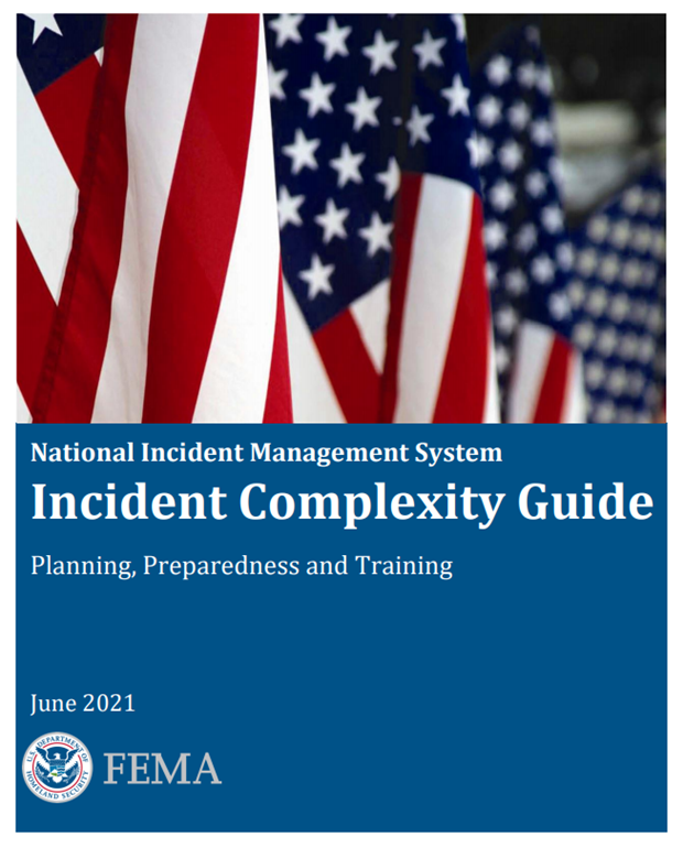 New FAQs Posted - FEMA Releases NIMS Incident Complexity Guide